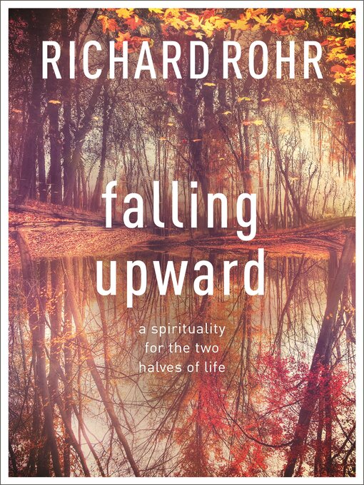 Title details for Falling Upward by Richard Rohr - Available